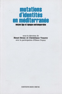  Collectif - Mutations d'identités en Méditerranée. - Moyen Age et époque contemporaine.