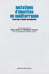 Mutations d'identités en Méditerranée.
