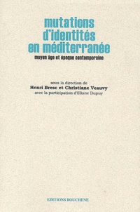  Collectif - Mutations d'identités en Méditerranée. - Moyen Age et époque contemporaine.