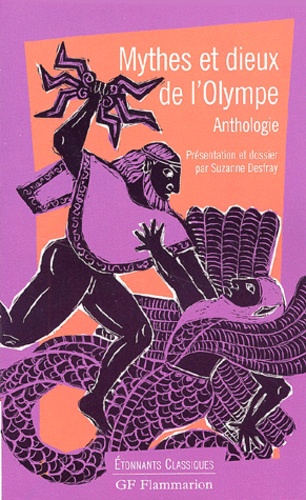  Collectif - Mythes Et Dieux De L'Olympe. Anthologie.