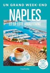 Collectif - Naples Un Grand Week-End - Pompéi, Capri et la côte Amalfitaine.