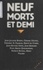 Neuf morts et demi