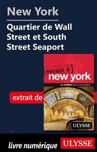  Collectif - New York - Quartier de Wall Street et South Street et South Street Seaport.