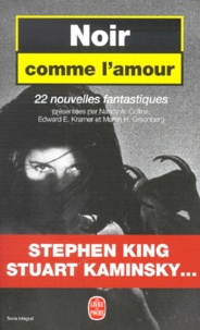  Collectif - Noir Comme L'Amour. 22 Nouvelles Fantastiques.