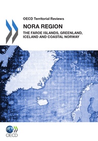  Collectif - Nora region - oecd territoria reviews (anglais) - the faroe islands, greenland, iceland and coastal.