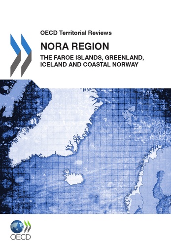 Nora region - oecd territoria reviews (anglais) - the faroe islands, greenland, iceland and coastal