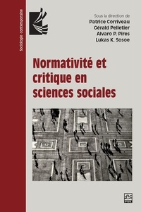  Collectif et Patrice Corriveau - Normativité et critique en sciences sociales.
