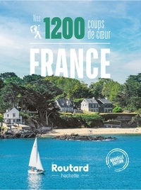  Collectif - Nos 1200 coups de coeur en France.