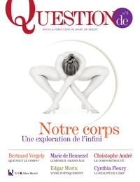 Notre corps, une exploration de l'infini
