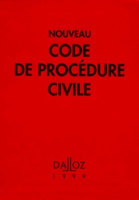 Collectif - Nouveau Code De Procedure Civile. 91eme Edition 1999.