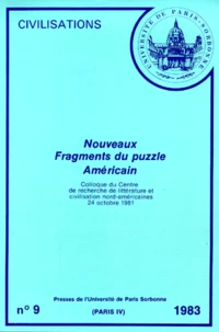 Nouveaux Fragments Du Puzzle Americain. Colloque Du Centre De Recherche De Litterature Et Civilisation Nord-Americaines, 24 Octobre 1981