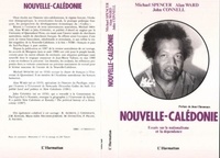 Collectif - Nouvelle-Calédonie - Essais sur le nationalisme et la dépendance.