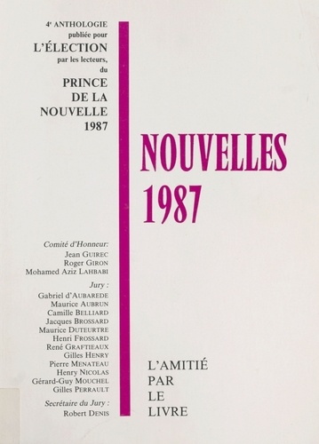 Nouvelles 1987 : pour l'élection d'un quatrième prince de la nouvelle
