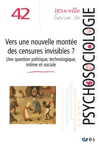 NRP 42 - Vers une nouvelle montée des censures invisibles