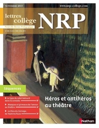  Collectif - NRP Collège - Héros et antihéros au théâtre - Novembre 2013 (Format PDF).