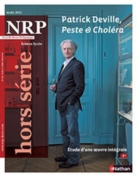  Collectif - NRP Lycée Hors-Série - Patrick Deville, Peste et Choléra - Mars 2015 (Format PDF).