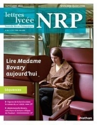  Collectif - NRP Lycée - Lire Madame Bovary aujourd'hui - Septembre 2015 (Format PDF).
