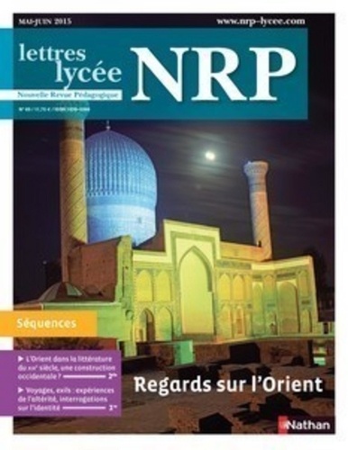  Collectif - NRP Lycée - Regards sur l'Orient - Mai-Juin 2015 (Format PDF).