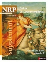  Collectif - NRP Supplément Collège - Ovide, Les Métamorphoses - Septembre 2014 (Format PDF).