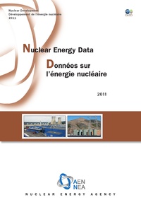  Collectif - Nuclear energy data/donnees sur l'energie nucleaire 2011 (bilingue ang/fr).