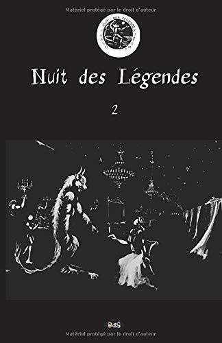  Collectif et Claude Arz - Nuit des Légendes 2 : Nuit des Légendes Volume N°02.