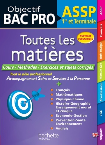 Objectif Bac - Toutes les matières 1ère et Tle Bac - pro ASSP