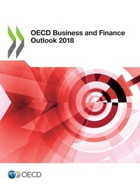  Collectif - OECD Business and Finance Outlook 2018.