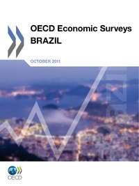  Collectif - Oecd economic surveys : brazil 2011.