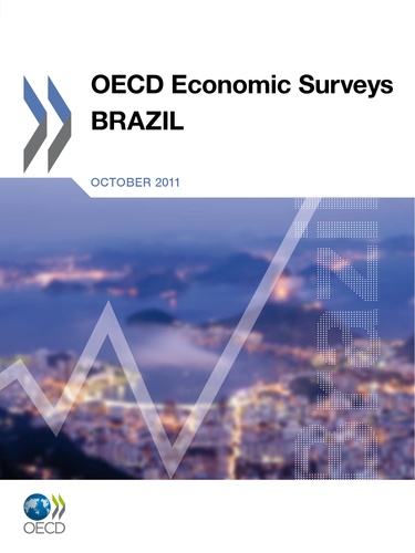  Collectif - Oecd economic surveys : brazil 2011.