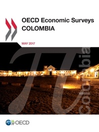  Collectif - OECD Economic Surveys: Colombia 2017.