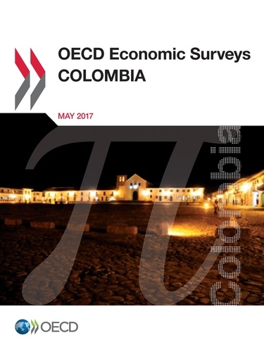 OECD Economic Surveys: Colombia 2017