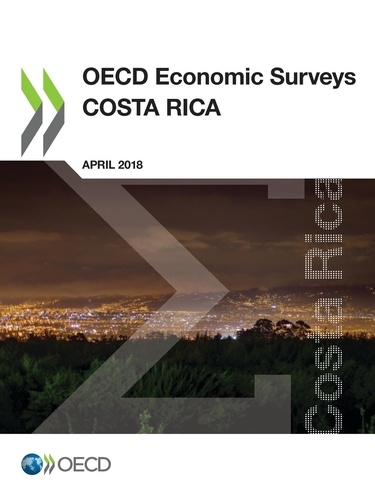 OECD Economic Surveys: Costa Rica 2018