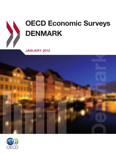  Collectif - Oecd economic surveys : denmark 2012.