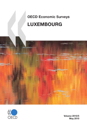  Collectif - OECD Economic Surveys : Luxembourg 2010.