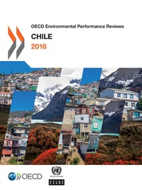  Collectif - OECD Environmental Performance Reviews: Chile 2016.