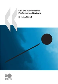 OECD Environmental Performance Reviews : Ireland 2010