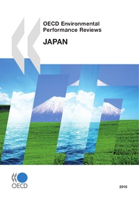  Collectif - Oecd environmental performance reviews : japan 2010.