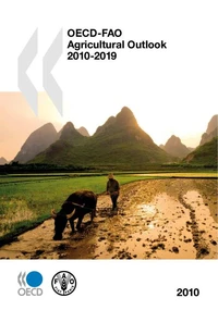 OECD - FAO Agricultural Outlook 2010