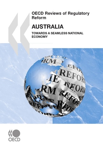  Collectif - Oecd reviews of regulatory reform : australia 2010.