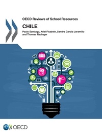  Collectif - OECD Reviews of School Resources: Chile 2017.