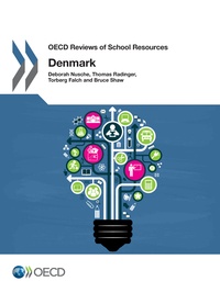  Collectif - OECD Reviews of School Resources: Denmark 2016.