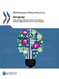  Collectif - OECD Reviews of School Resources: Uruguay 2016.