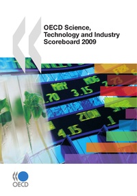  Collectif - OECD Science Technology and Industry Scoreboard 2009.