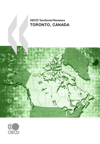  Collectif - OECD Territorial Reviews : Toronto, Canada 2009.
