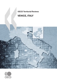 Collectif - OECD Territorial Reviews : Venice, Italy 2010.