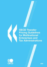 OECD Transfer Pricing Guidelines for Miultinational Enterprises and Tax Administ