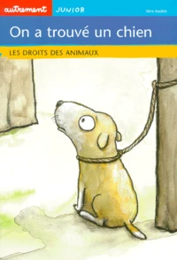 On A Trouve Un Chien. Les Droits Des Animaux