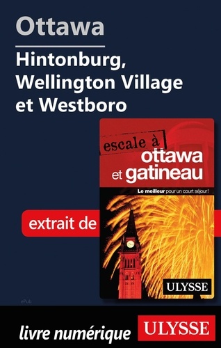 Ottawa - Hintonburg, Wellington Village et Westboro