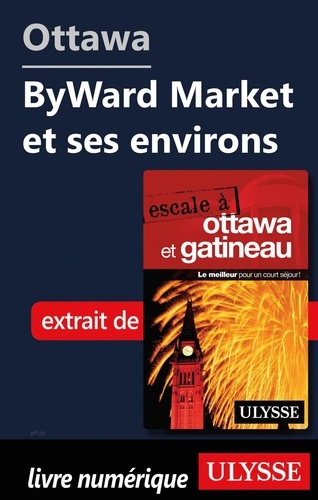 Ottawa - Le marché By et ses environs