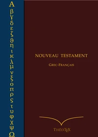 Nouveau Testament Grec-Français